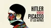 2018 • Hitler vs Picasso et les autres ⭐ 3.78 le narrateur