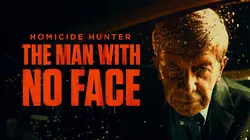 Sur Discovery Investigation à 21h00 : Homicide Hunter : The Man With No Face
