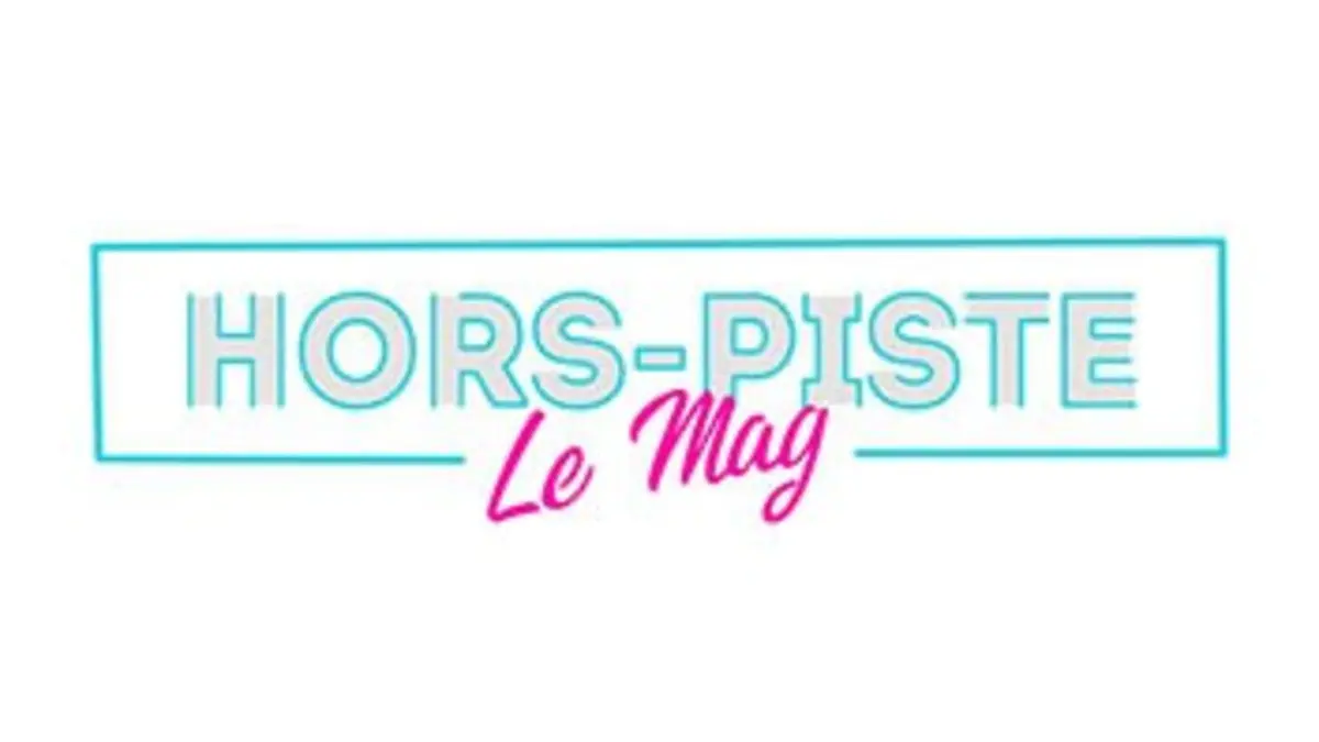 Hors piste, le mag