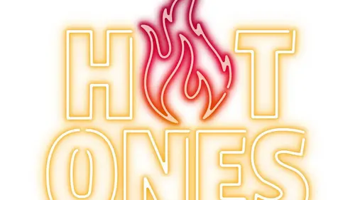 Hot Ones