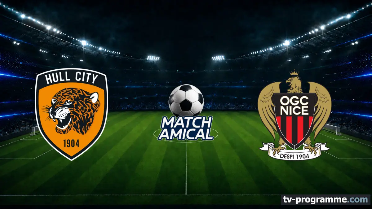 Hull City / Nice Football Match amical 2026