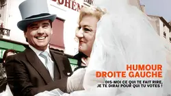 Humour droite gauche : dis-moi ce qui te fait rire, je te dirai pour qui tu votes !