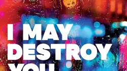 I May Destroy You