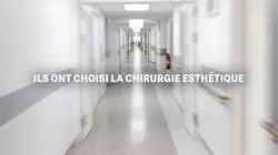 Visuel de Ils ont choisi la chirurgie esthétique