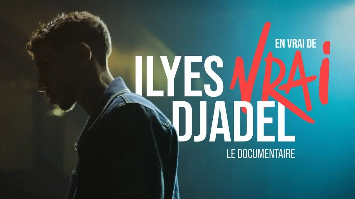 Ilyes Djadel : en vrai de vrai