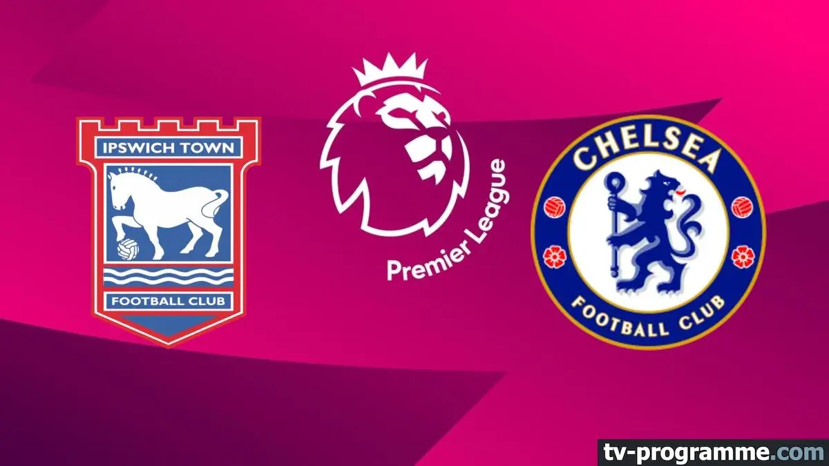 Ipswich Town / Chelsea Football Premier League 2024-2025