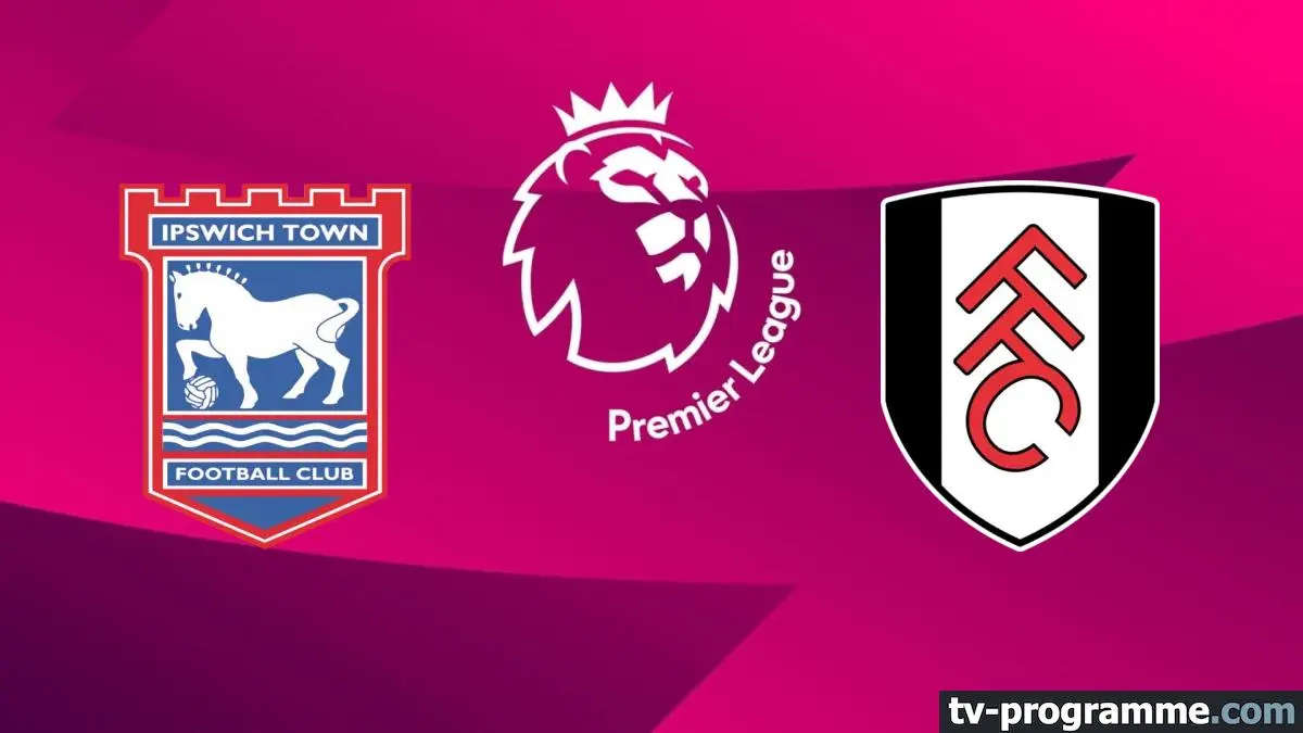 Ipswich Town / Fulham Football Premier League 2024/2025