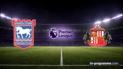 Ipswich Town / Sunderland