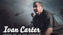 Ivan Carter : héros de la vie sauvage Capturing the Wild