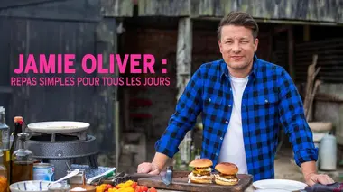 Jamie Oliver : Repas simples pour tous les jours