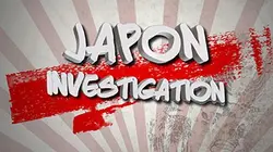 Japon investigation