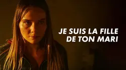 Je suis la fille de ton mari