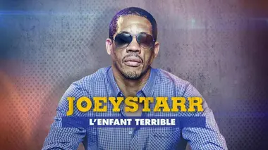 JoeyStarr, l'enfant terrible