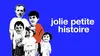 2025 • Jolie petite histoire