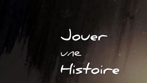 Jouer une histoire