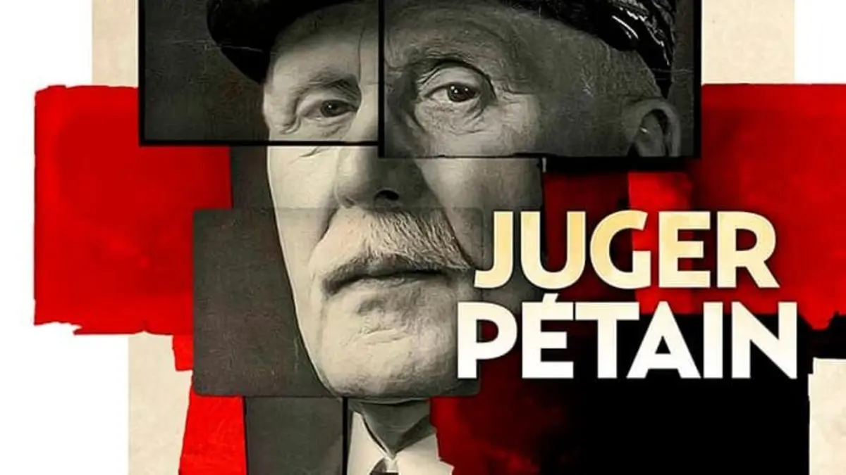 Juger Pétain Acte 2