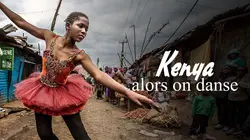 Kenya, alors on danse