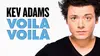 Kev Adams : Voilà voilà