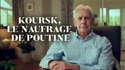 Koursk, le naufrage de Poutine