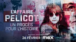 L'affaire Pelicot : un procès pour l'histoire