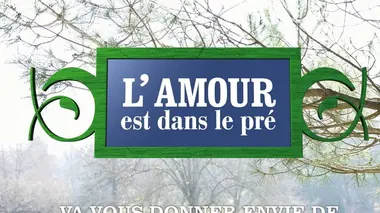 L'amour est dans le pré Episode 12 (1/2)