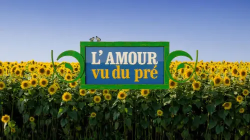 L'amour vu du pré Emission 2
