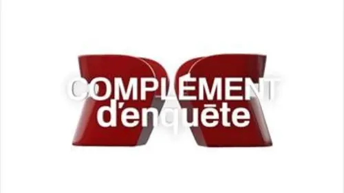 L'année de «Complément d'enquête»