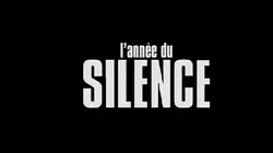 L'année du silence