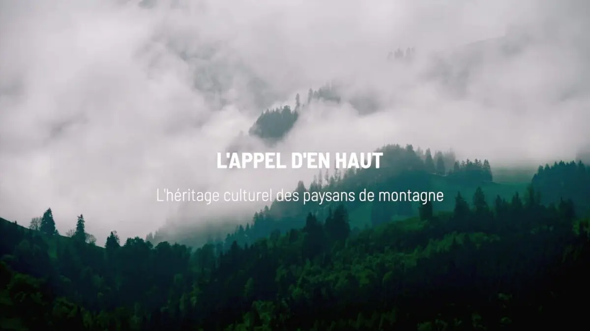 L'appel d'en haut : L'héritage culturel des paysans de montagne