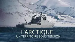 L'Arctique, un territoire sous tension
