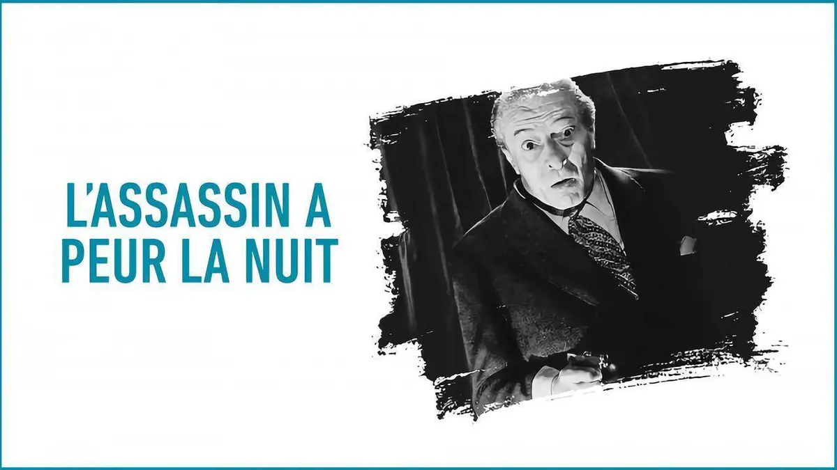 L'assassin a peur de la nuit