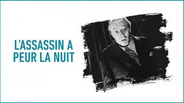 L'assassin a peur de la nuit