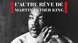 L'autre rêve de Martin Luther King