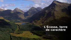 L'Ecosse, terre de caractère