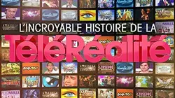 Visuel de L'incroyable histoire de la téléréalité