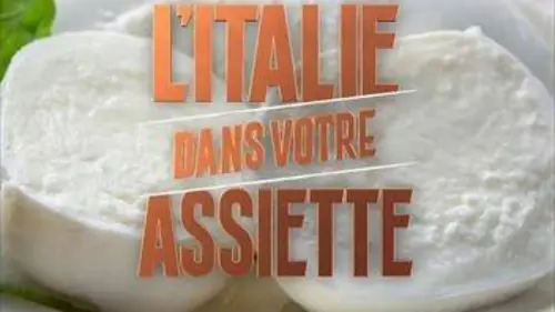 L'Italie dans votre assiette