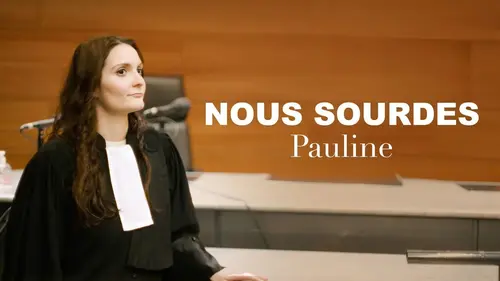 L'oeil et la main Nous sourdes : Pauline