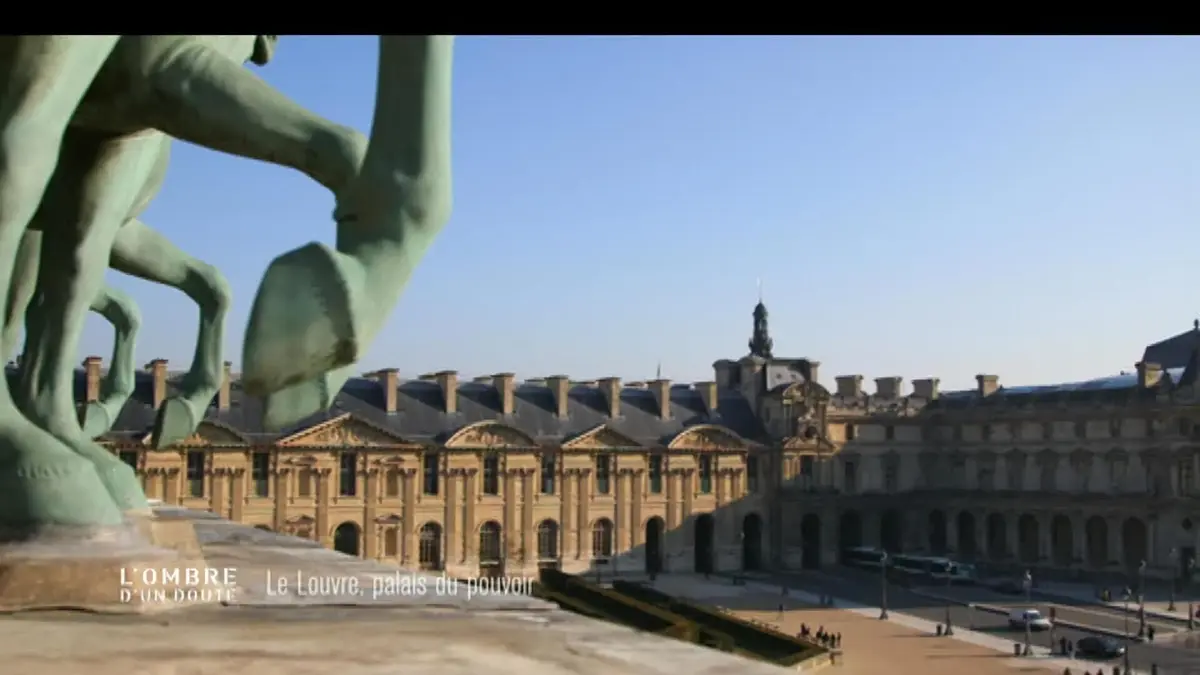 L'ombre d'un doute Le Louvre, palais du pouvoir