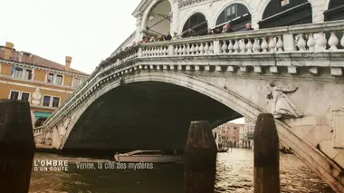 L'ombre d'un doute Venise, la cité des mystères