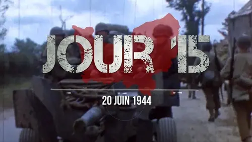 La bataille de Normandie Jour 15