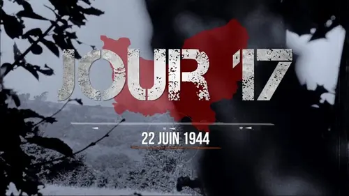 La bataille de Normandie Jour 17