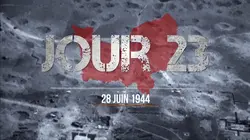 La bataille de Normandie Jour 23