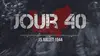 Jour 40
