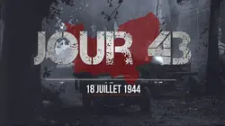La bataille de Normandie Jour 43