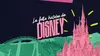 2025 • La folle histoire de Disney