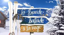 La grande balade à la neige