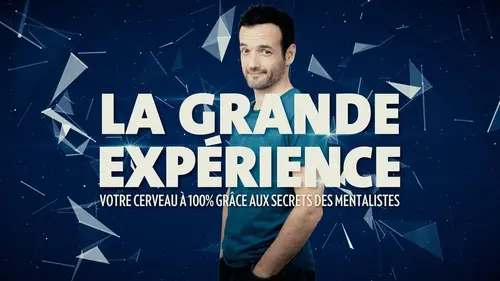 La grande expérience