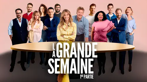 La grande semaine - 1re partie