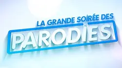 La grande soirée des parodies