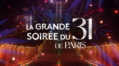 La Grande Soirée du 31 de Paris